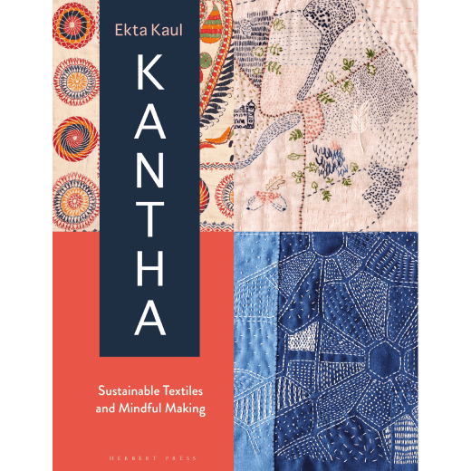 Kantha: Sustainable Textiles and Mindful Making